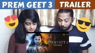 Premgeet 3 | Official Trailer (REACTION) | Pradeep Khadka, Kristina Gurung | Dplanet Reacts