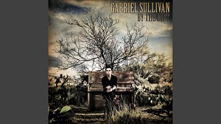 Video thumbnail of "Gabriel Sullivan - Me & the Dog"