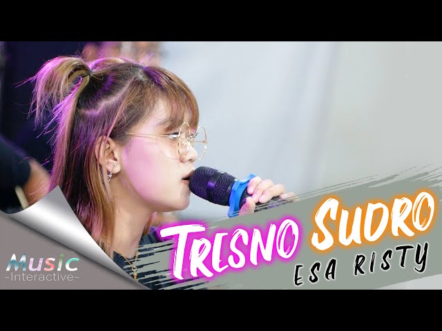 Esa Risty - Tresno Sudro (Official Music Live) Abote wong nandang tresno class=