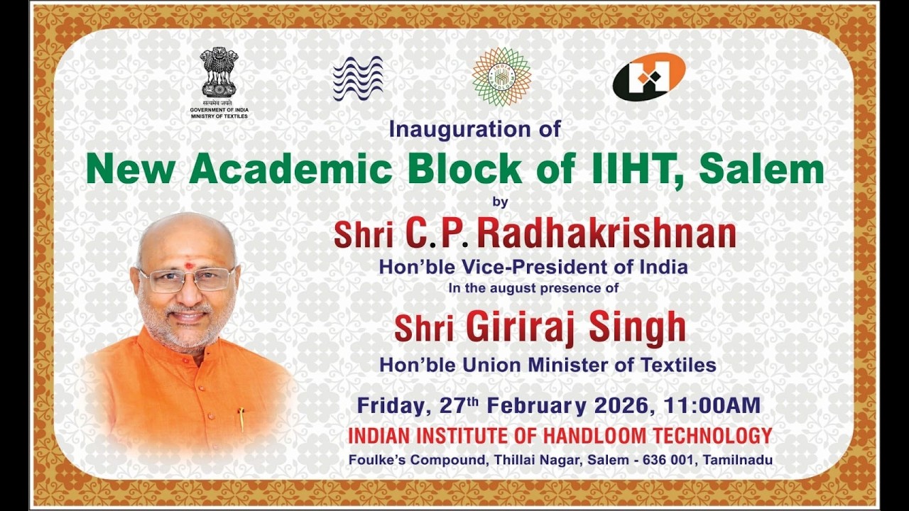 Inauguration of New Academic Block | IIHT Salem | Ministry of Textiles Live Stream