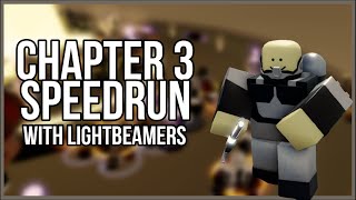 Chapter 3 Speedrun with Lightbeamers | Tower Blitz