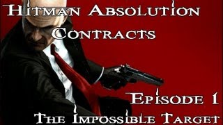 Let's Play Hitman Absolution: Contracts - Episode 1