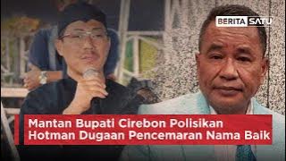 Mantan Bupati Cirebon Polisikan Hotman Dugaan Pencemaran Nama Baik | Beritasatu