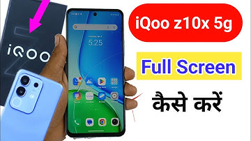 Iqoo z10x 5g me full screen display kaise kare / iqoo z10x full screen display setting