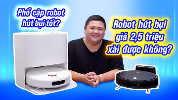 Roboto hút bụi giá 2,5 triệu có xài được không? Xiaomi E5, Xiaomi X20 và X20+