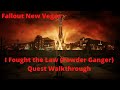 Fallout New Vegas I Fought the Law (Powder Ganger) Quest Walkthrough