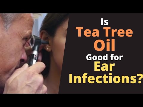 Tea Tree Oil for Ear Infection and How to Use It?