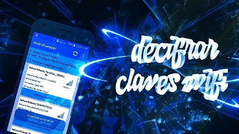 COMO HACKEAR REDES WIFI EN ANDROID 2018