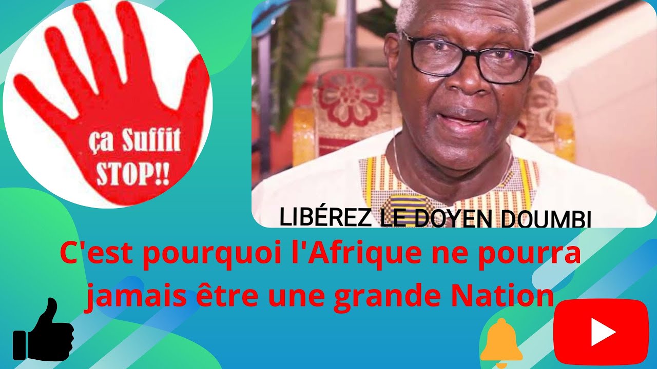 Voilà pourquoi il faut libérer le doyen Doumbi Fakoly Doumbia YouTube