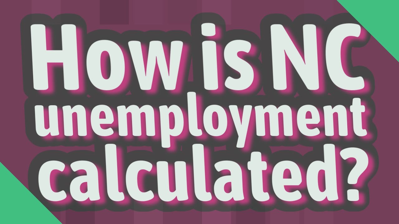 How Is Unemployment Calculated