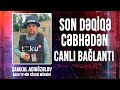 Cəbhədə son vəziyyət - Baku TV