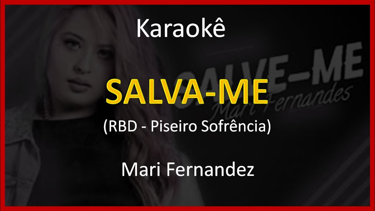 🔴 Kante Karaokê | RBD Salva-me - Mari Fernandez (Piseiro Sofrência) 🎙️