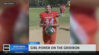 Sacramento-area high school athlete brings girl power to the gridiron