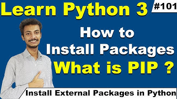 How to install packages in Python, PIP in Python, HOw to use PIP in Python, Python Tutorial in Hindi