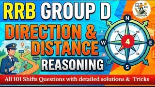 RRB Group D Reasoning: Direction &amp; Distance  All 101 Shifts Previous Year Questions #rrbgroupd #ntpc