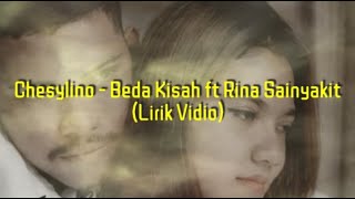 Chesylino Beda Kisah Ft Rina Sainyakit Lirikvidio