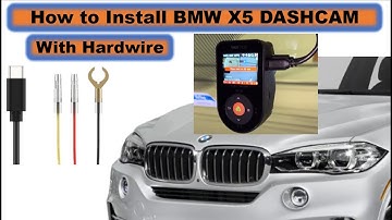 How To Install Dashcam on BMW X5 with EASY HARDWIRE Instruction