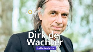 Dirk de Wachter: Hoe de Kunst van het Ongelukkig Zijn ons Leven kan Veranderen - the Masterclass