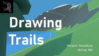 Celebrity Drawing Trails on a Landscape - Project Paradisus - Devlog 002 Profile