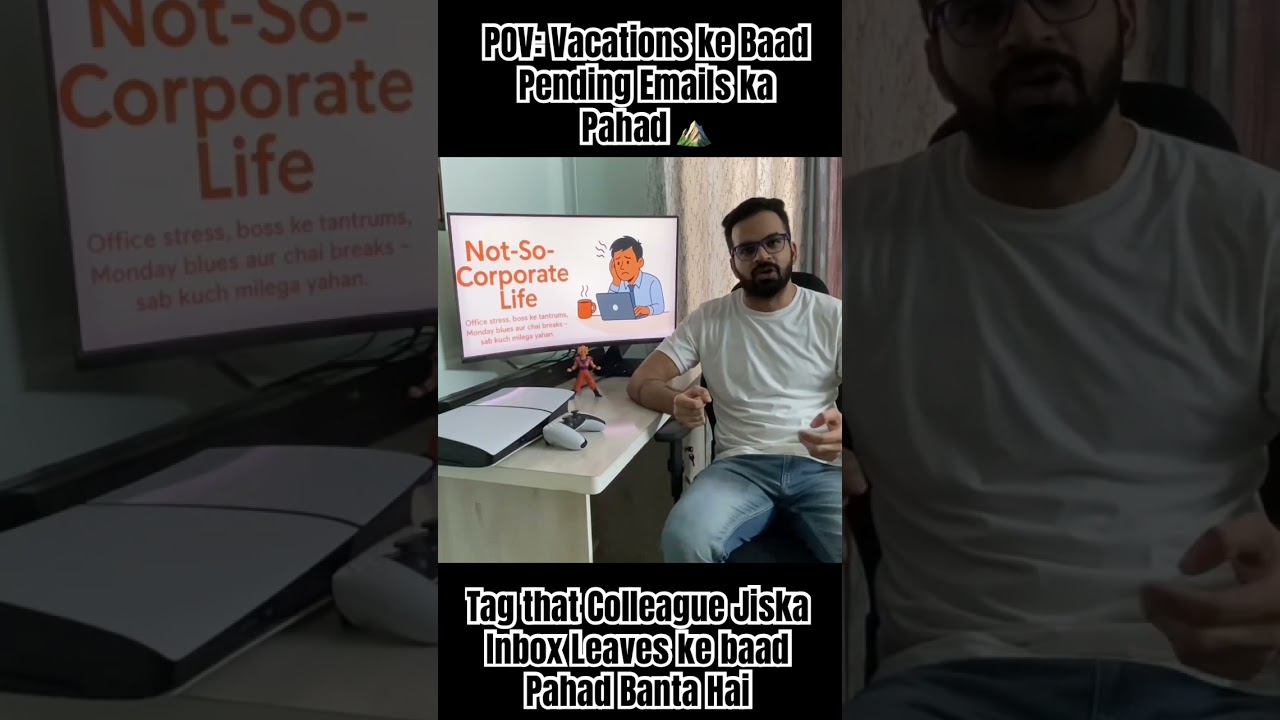 POV: Vacations Ke Baad Emails Ka Pahaaad⛰️ 📧 |  