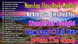 Nonstop Slow Rock Collection  Best Lumang Tugtugin  Emerson Condino Nonstop Collection 2023