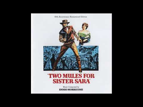 Ennio Morricone - Main Title - (Two Mules for Sister Sara, 1969)
