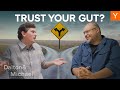 When should you trust your gut