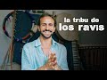 LA TRIBU DE LOS RAVIS