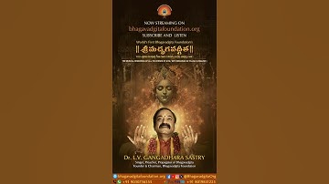 Thumbnail of Ananyaschintayantomam Bhagavadgita Sloka | Dr. LV. Gangadhara Sastry | Bhagavadgita Foundation