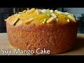 Suji Mango Cake | Eggless Mango Cake without Oven, Maida, Curd, Condensed Milk, Butter Paper, Cream