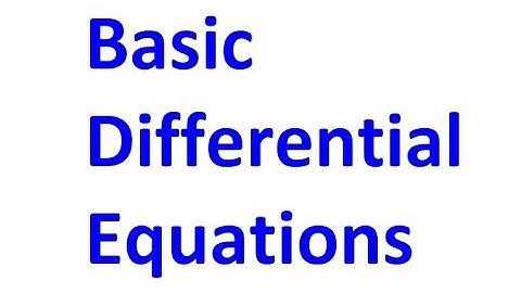 5.2D - Solving Basic Differential Equations [AP Calculus]