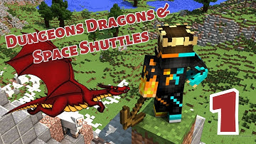 Minecraft | Dungeons Dragons & Space Shuttles | Part 1 - Adventure Awaits!