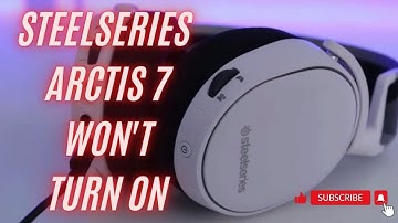 How To Fix Steelseries Arctis 7 Won