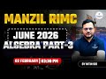 RIMC Exam Maths Class Algebra Part-3 for RIMC Exam 2026 | Manzil Batch | Maths Class by Nitin Sir
