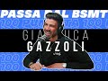 LA PUNTATA 100! 😱💯 GIANLUCA GAZZOLI passa dal BSMT! feat @jakidale