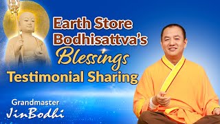 Earth Store Bodhisattva's Blessings: Testimonial Sharing