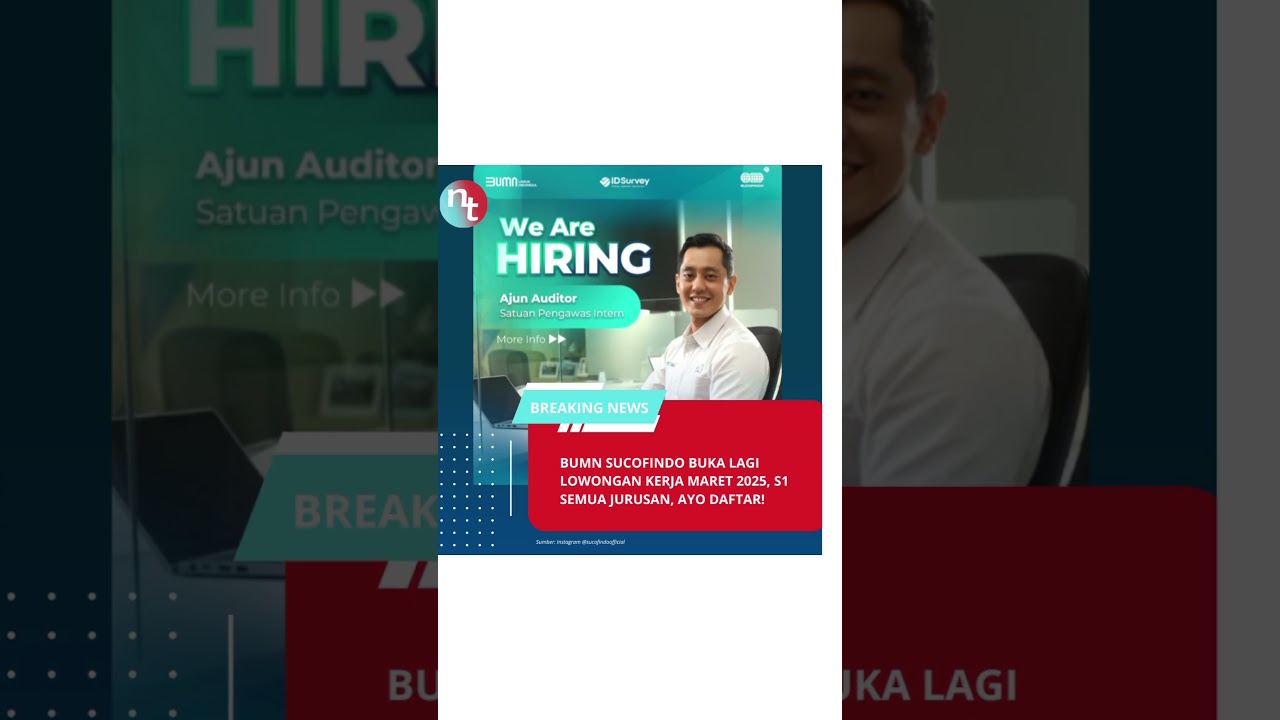 BUMN SUCOFINDO BUKA LAGI LOWONGAN KERJA MARET 2025, S1 SEMUA JURUSAN, AYO DAFTAR!