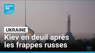Ukraine : Kiev en deuil après les frappes russes les plus meurtrières de l’année • FRANCE 24