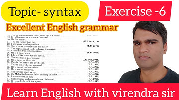 Syntax Exercise- 6 From Excellent English book | correct the following sentences