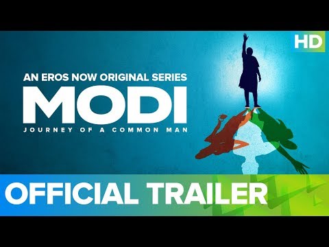 Modi - Journey Of A Common Man | Ashish Sharma | Umesh Shukla | Episodes Streaming Now On Eros Now