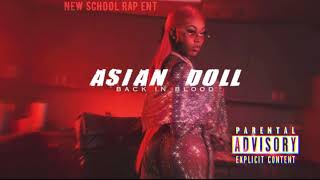 Asian Doll - Back In Blood REMix (Audio)