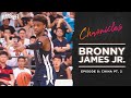 BRONNY JAMES JR. | EP. 08 PT. 2 | Mars Reel Chronicles