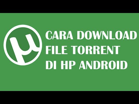 CARA DOWNLOAD TORRENT DI HP ANDROID