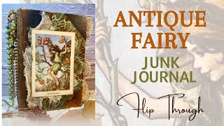 SOLD - Antique Fairy Junk Journal Flip Through