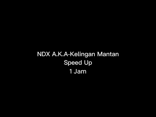 DJ Kelingan Mantan (Satu Jam) class=