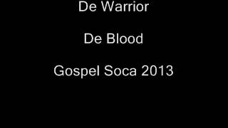 De Warrior- De Blood chords