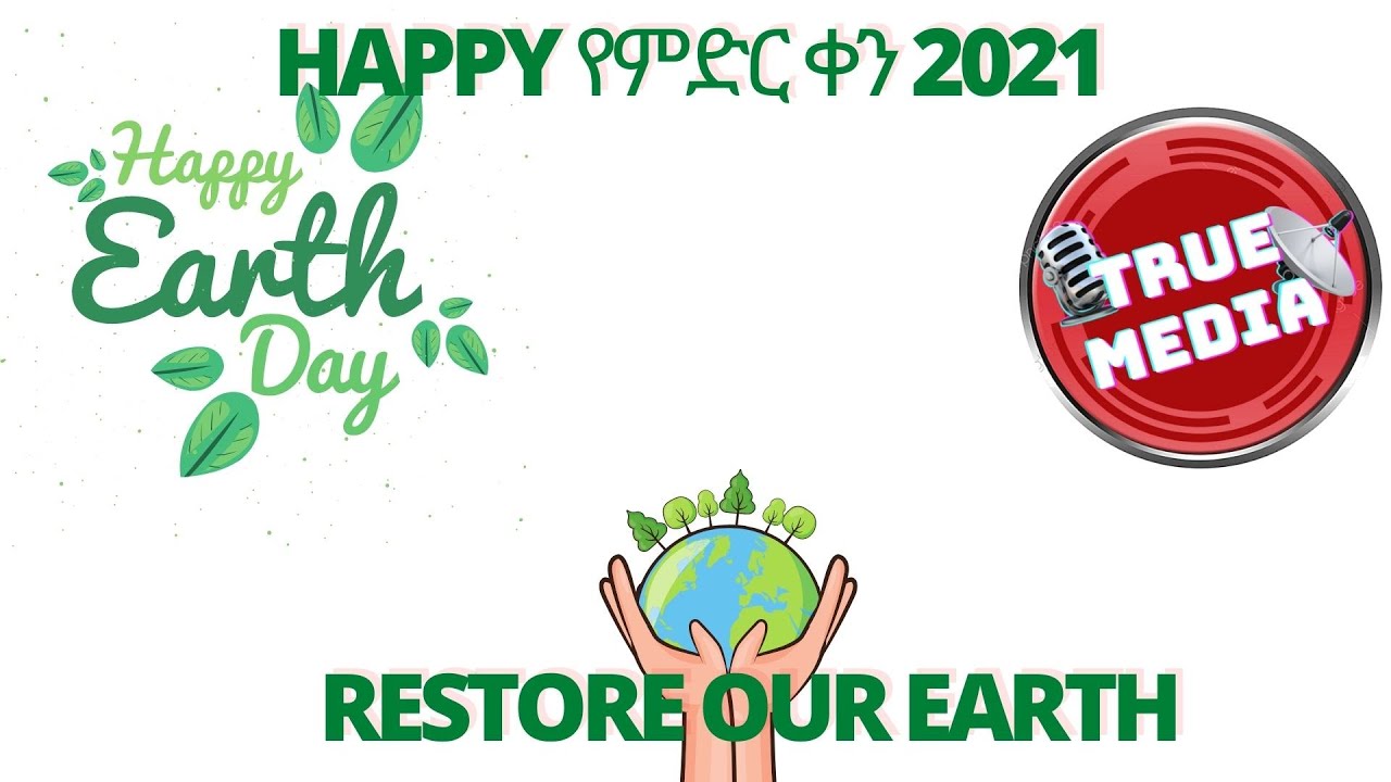 Happy የምድር ቀን 2021 | Restore Our Earth | The History of Earth Day | Classical Focus