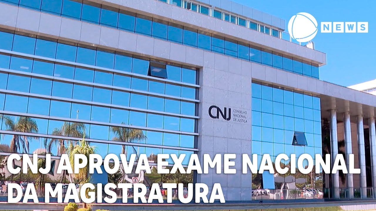 CNJ aprova realização do Exame Nacional da Magistratura