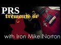 Capture de la vidéo Prs Tremonti Se With Iron Mike Norton