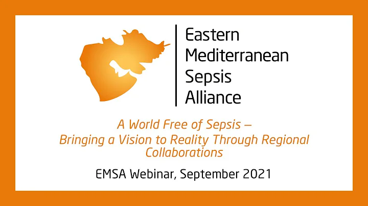 A World Free of Sepsis  Bringing a Vision to Reali...